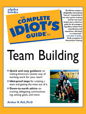 cover image of The Complete Idiot's Guide to Team Building